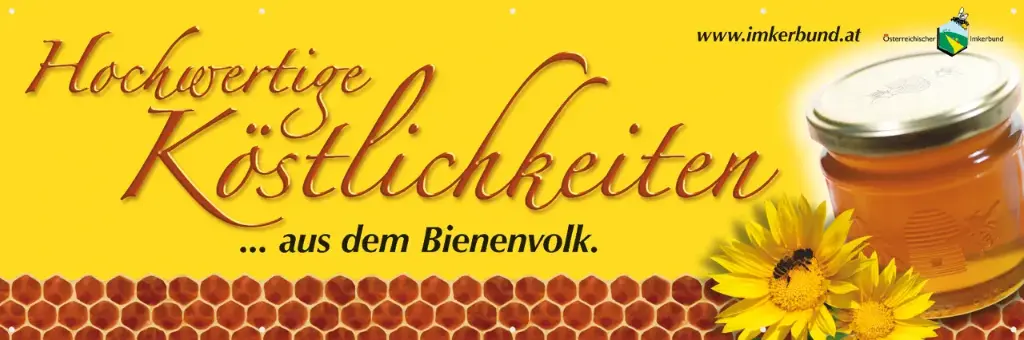 Werbetransparent "Hochwertige Köstlichkeiten aus dem Bienenvolk"
